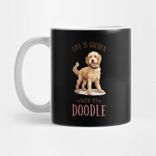 Life is Golden with my Doodle. A golden doodle gift idea. Mug